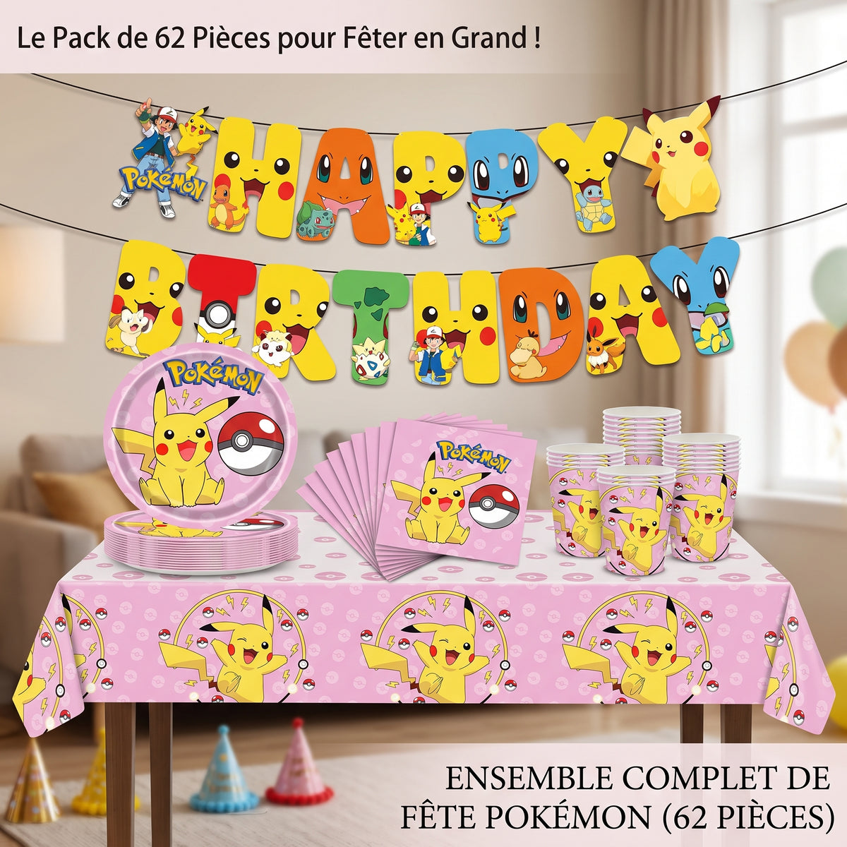 Kit anniversaire Pokémon Pikachu 62 pièces pour 20 personnes avec guirlande HAPPY BIRTHDAY